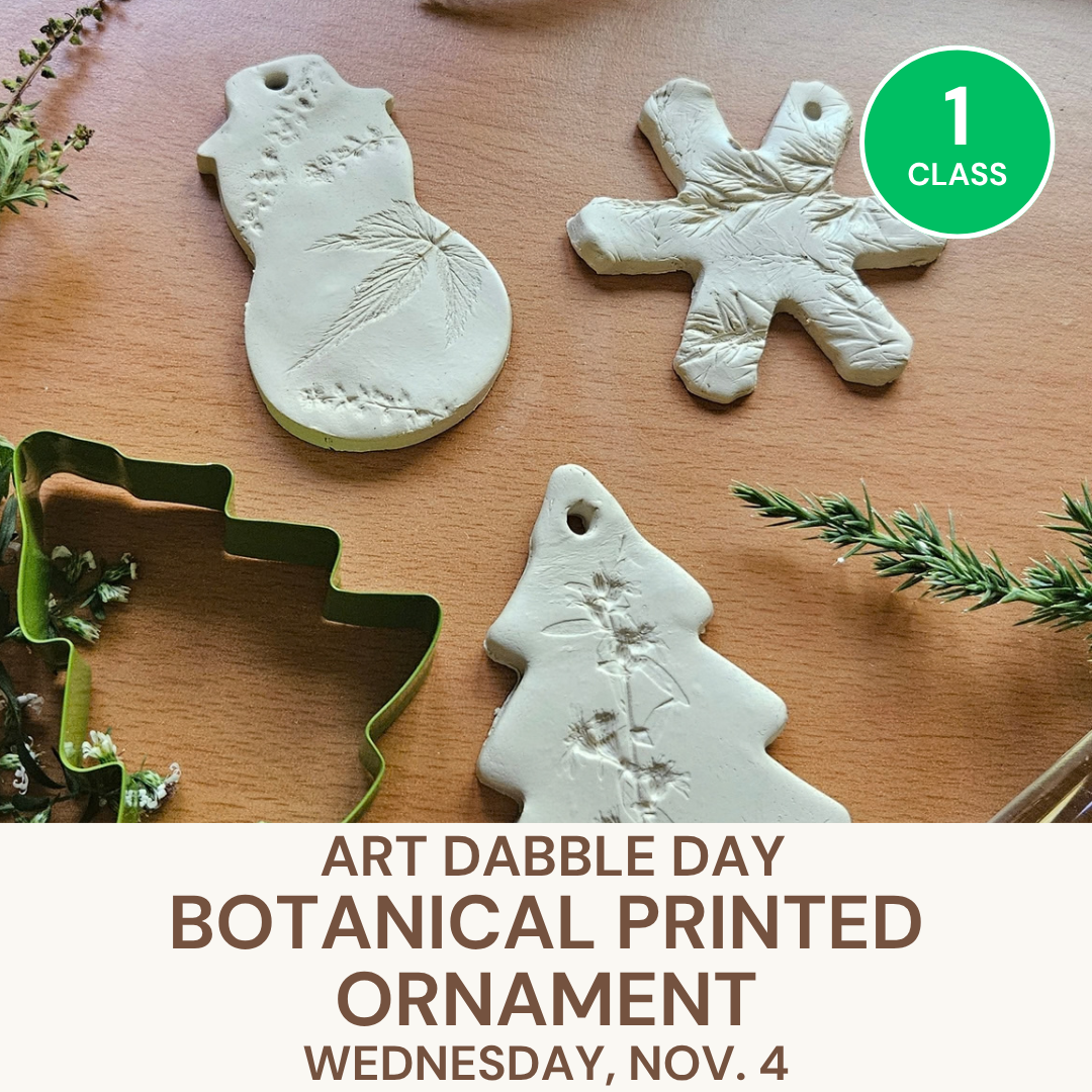 Nov. 4, Art Dabble Day: Botanical Imprinted Ornaments