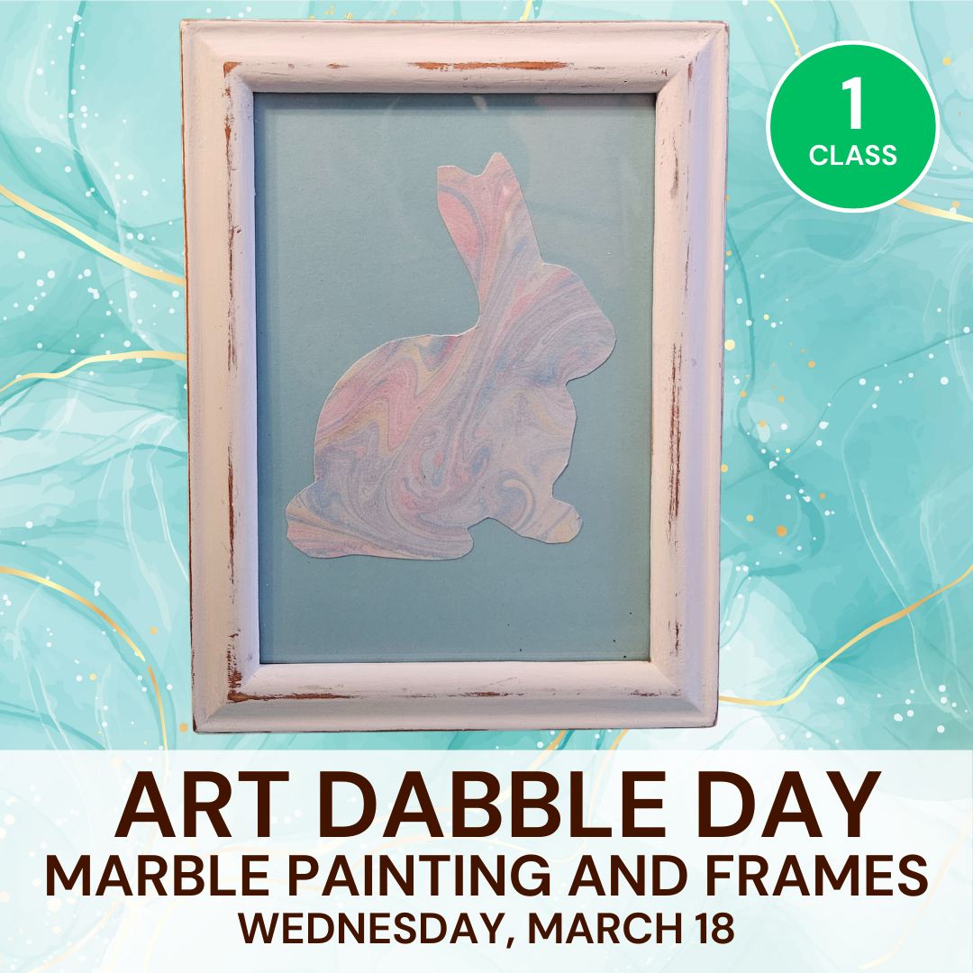 March 18: Art Dabble Day