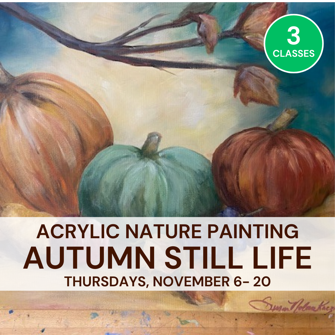 Nov: Nature Painting-Autumn Still Life