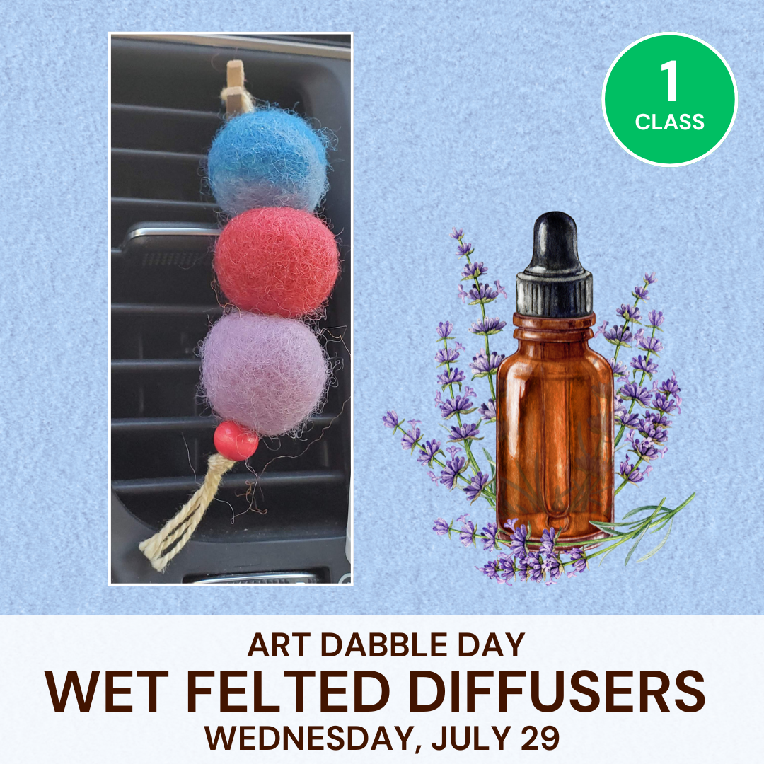 July 29 Art Dabble Day: Wet Felted Diffuser
