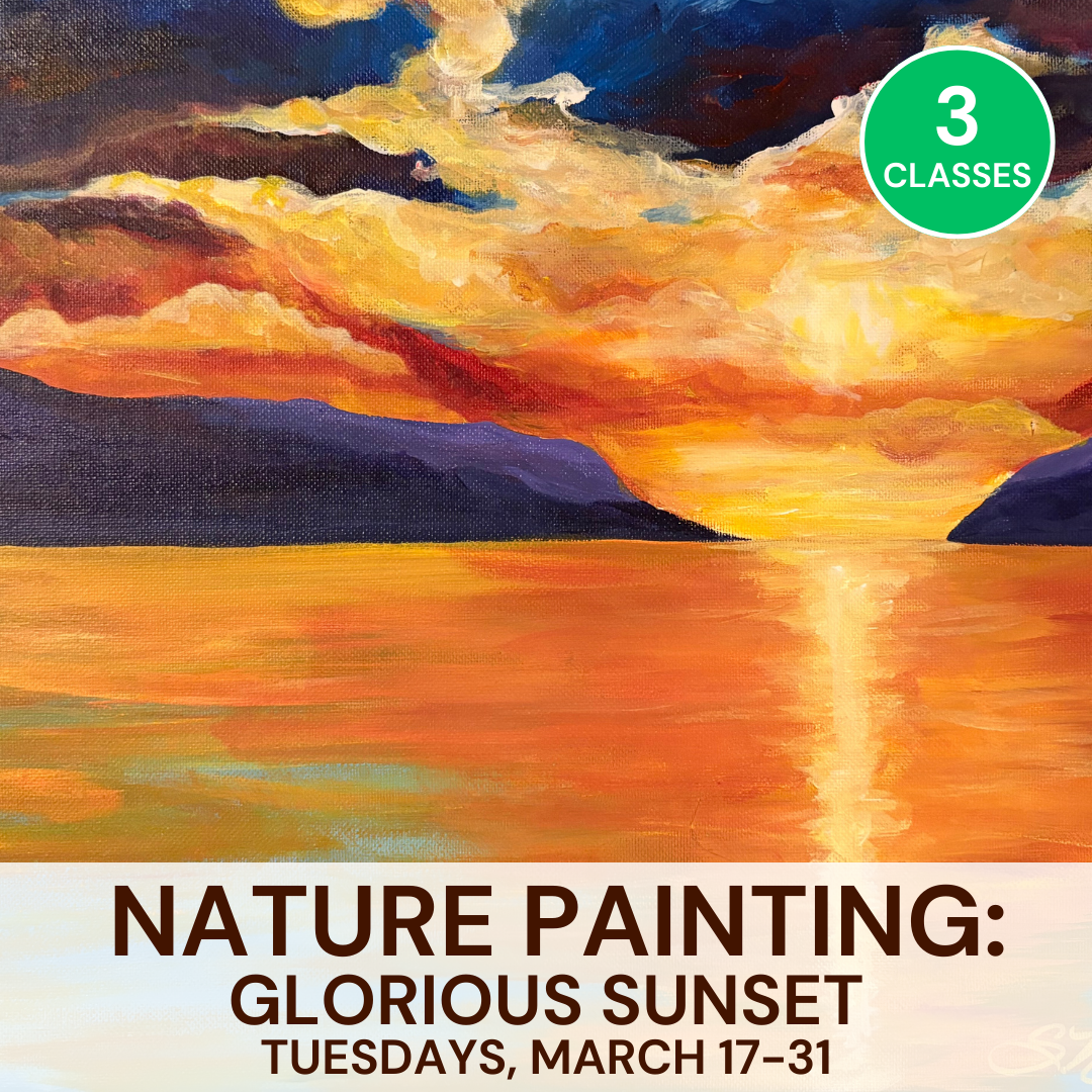 March: Nature Painting Series: Glorious Sunset 