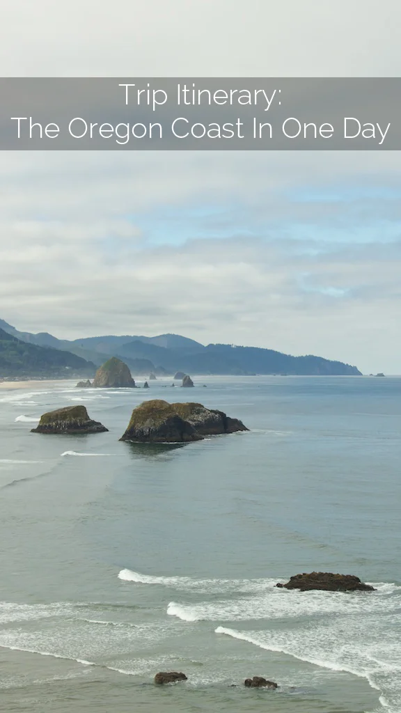One Day Itinerary: The Oregon Coast