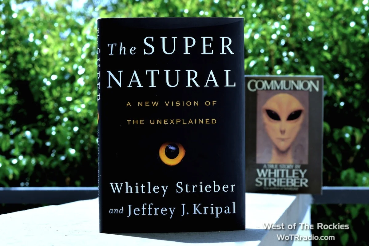 Foreground: "The Super Natural" by Strieber and Kripal. Background: "Communion" by Whitley Strieber.