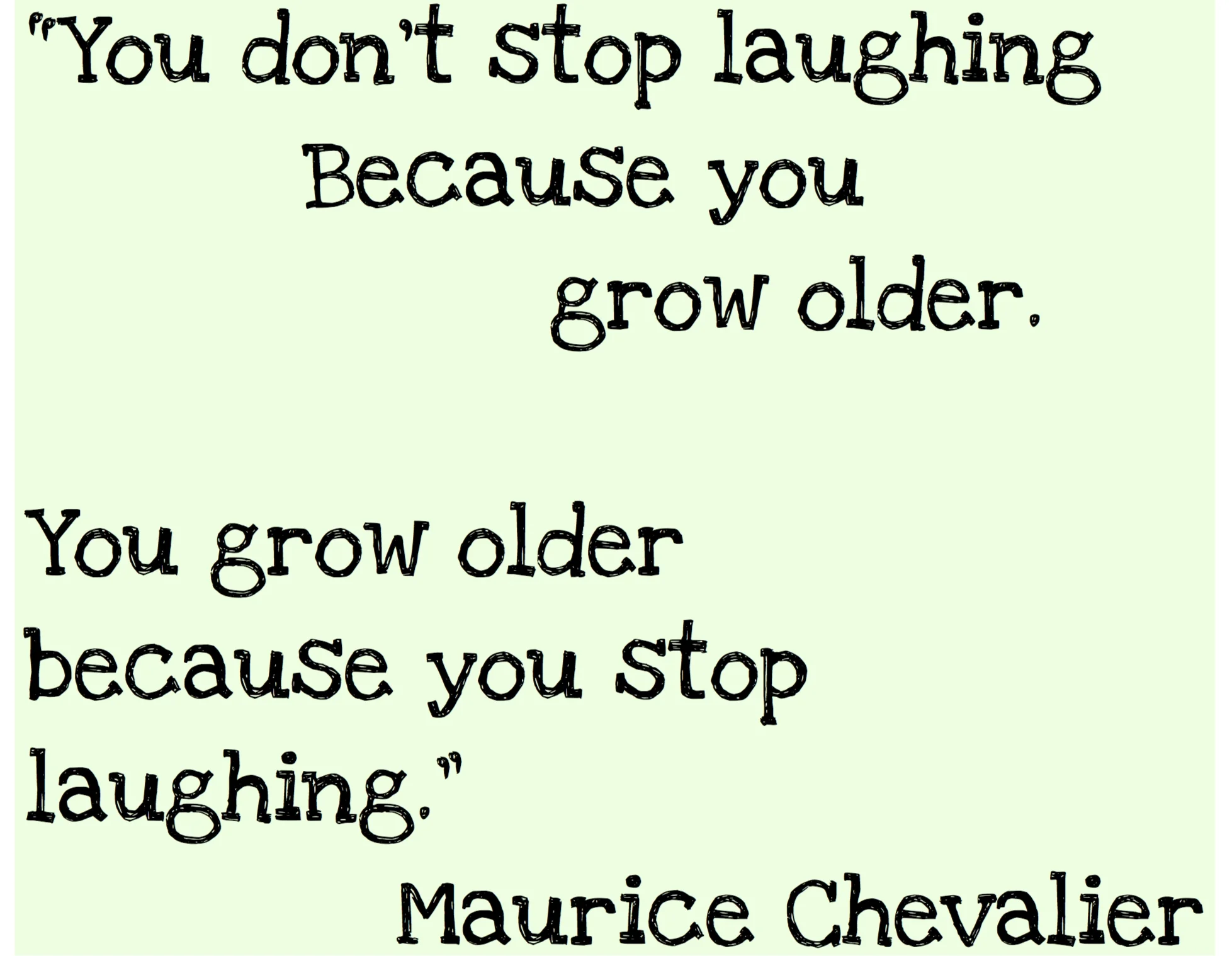 Chevalier quote.jpg