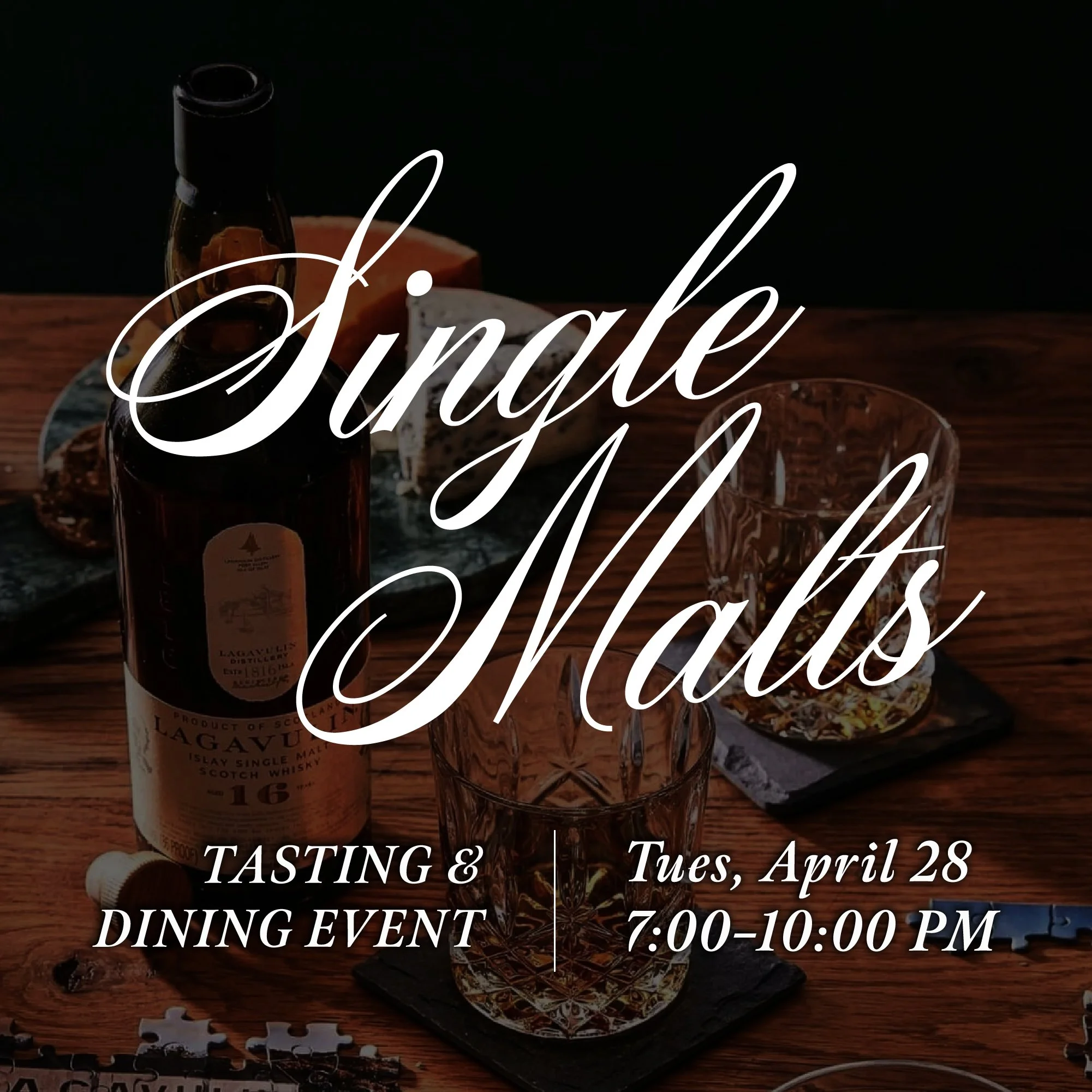 Single Malts Tasting + Dinner Event