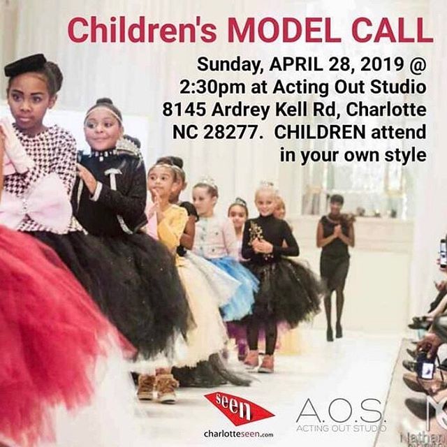 CHILDREN'S MODEL CALL - Sunday, APRIL 28, 2019, (June and July dates posted soon) at Acting Out Studio, 8145 Ardrey Kell Rd, Charlotte, NC 28277. Models 5'7 and up wear all black attire and attend at 1pm, Children attend in your own style attend at 2:30 pm. Models under 5'6 and below attend in your own style attend at 2:30 pm. All models/attendees must pre register CLICK HERE TO PRE-REGISTER or go online at buff.ly/2UnzIvN, then get involved button, then model application, fill out and submit and attend Model Casting Call.⠀
#actingoutstudio #auditions #model #modeling #runway #showcase