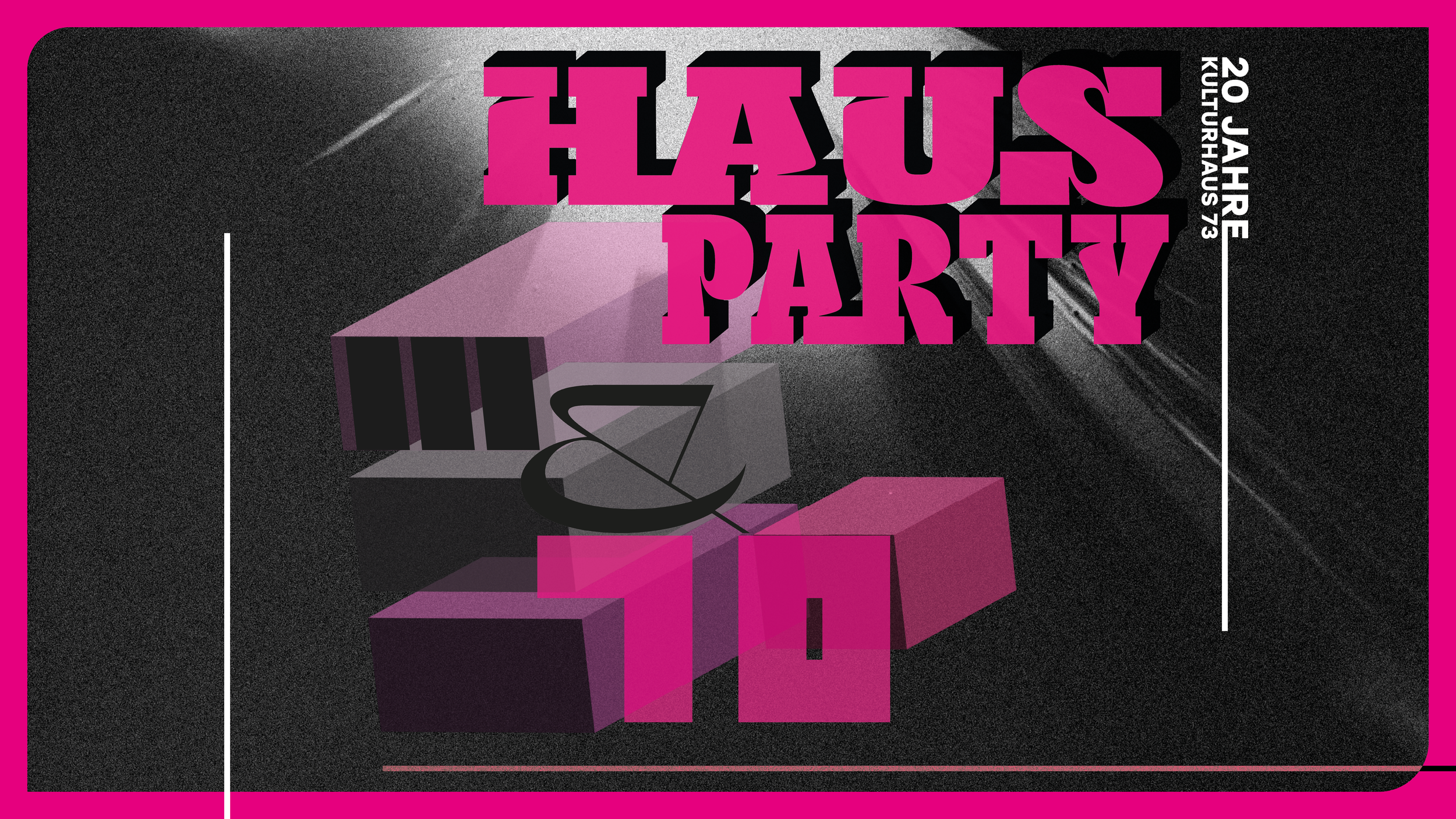 20 Jahre Haus 73