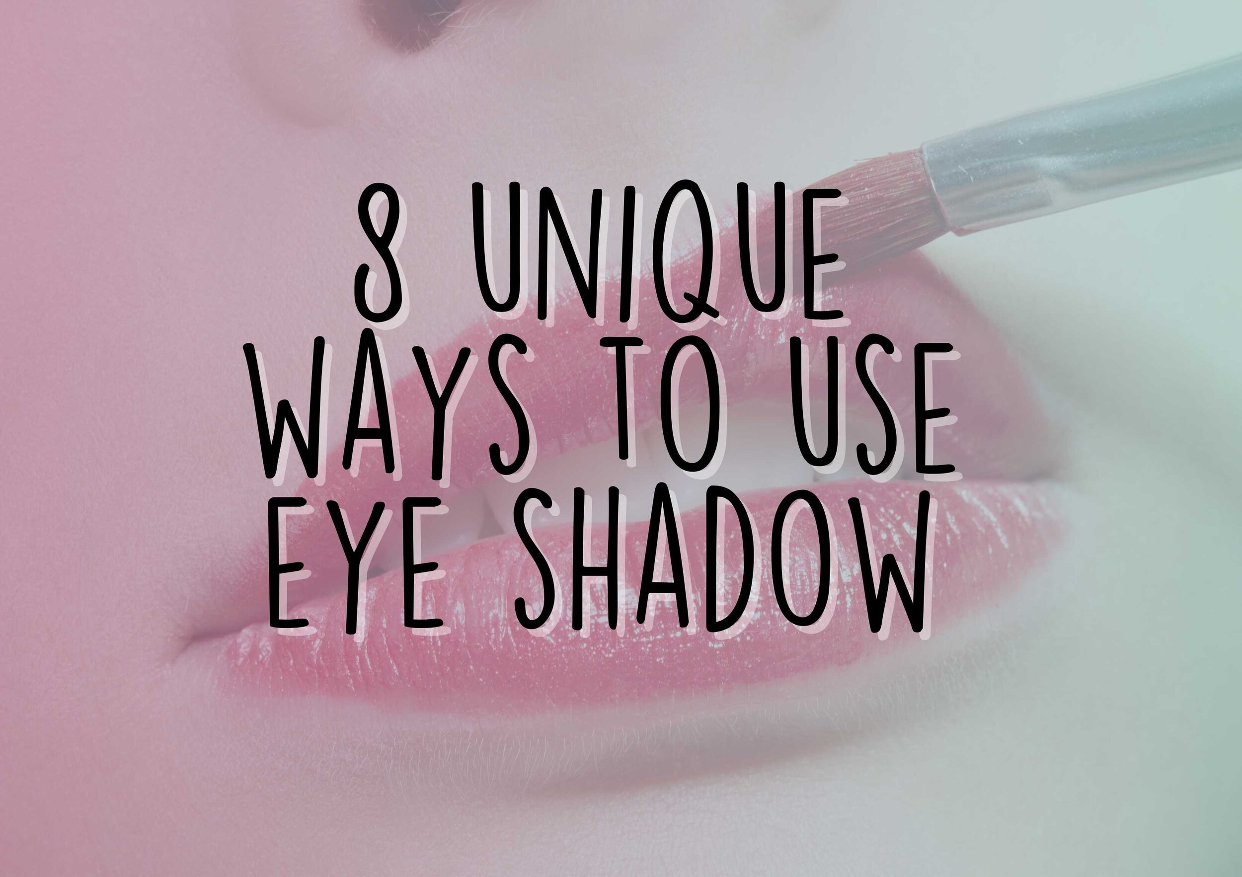 8 Ways to Use Eye Shadow — Moody Sisters Skincare