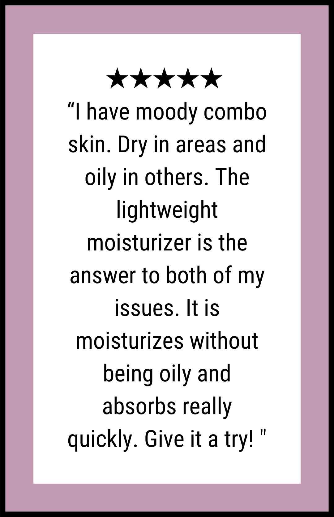 moody sisters combination lightweight moisturizer reviews