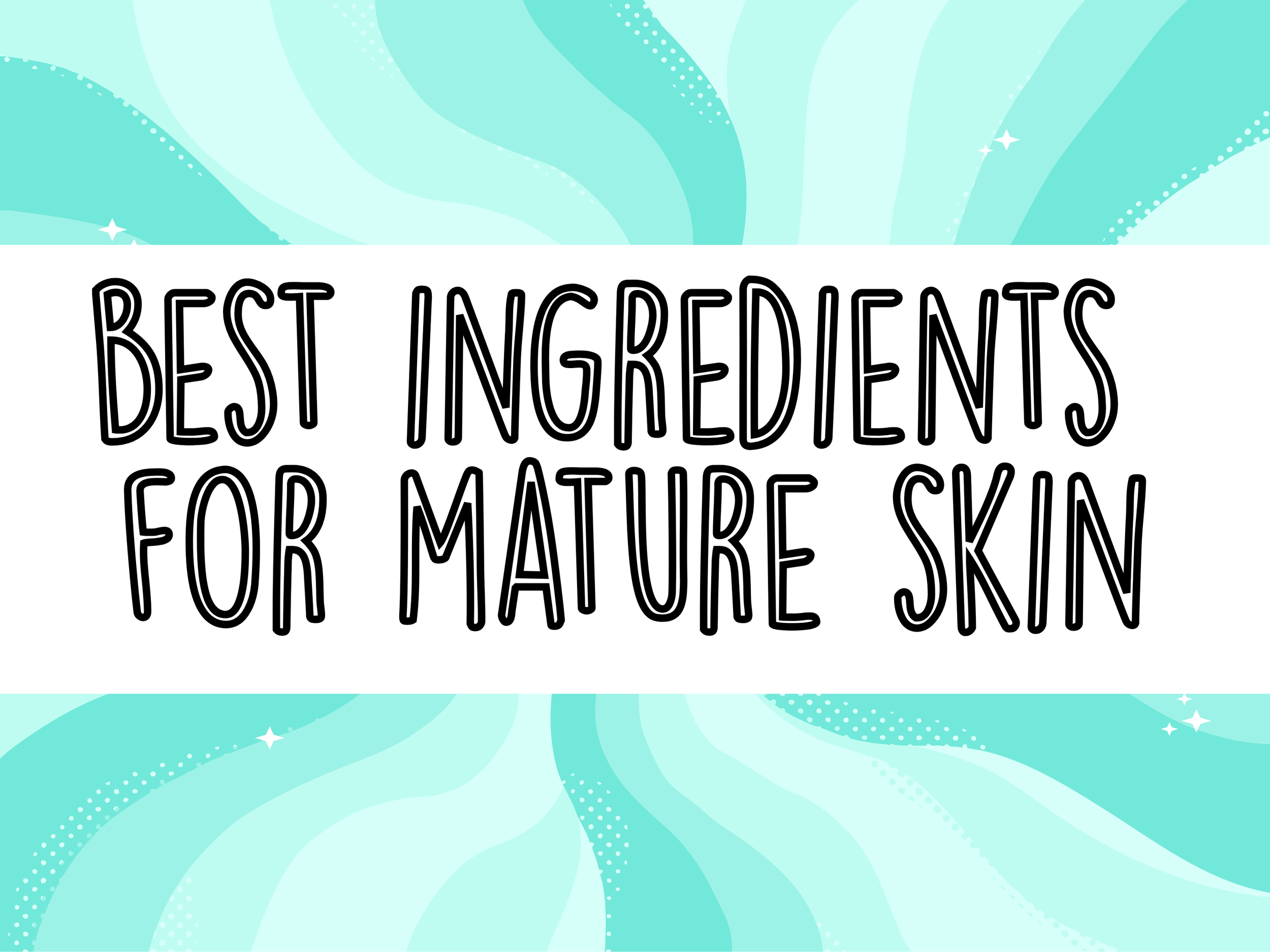 Best Ingredients for Mature Skin: Peptides, Vitamin C, Retinol &amp; More
