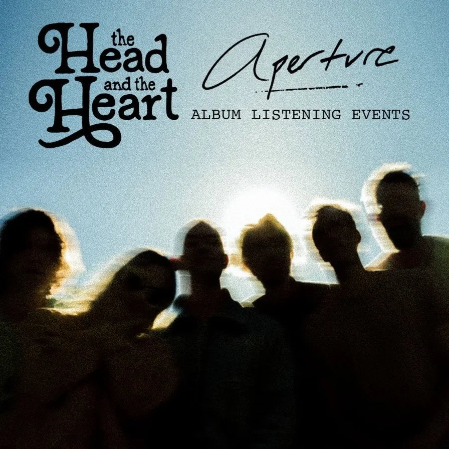 The Head and The Heart "Aperture" Early Listening Event