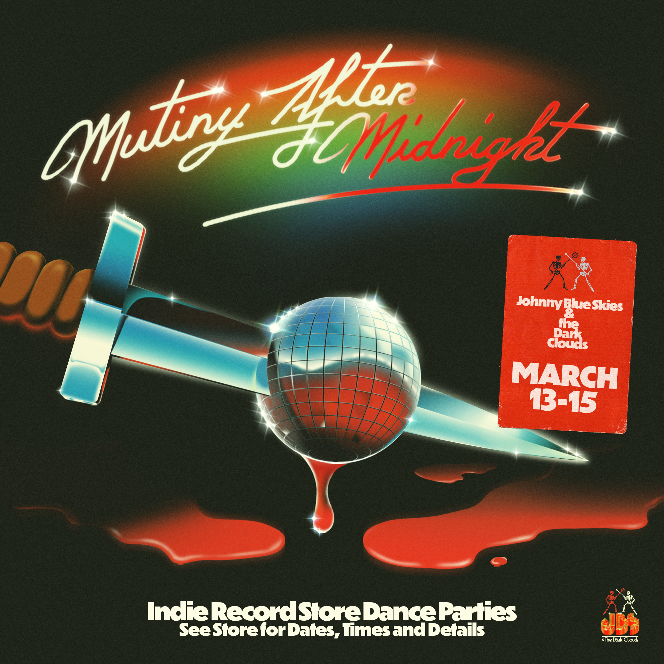 Johnny Blue Skies &amp; The Dark Clouds "Mutiny After Midnight" Dance Party - BOTH LOCATIONS
