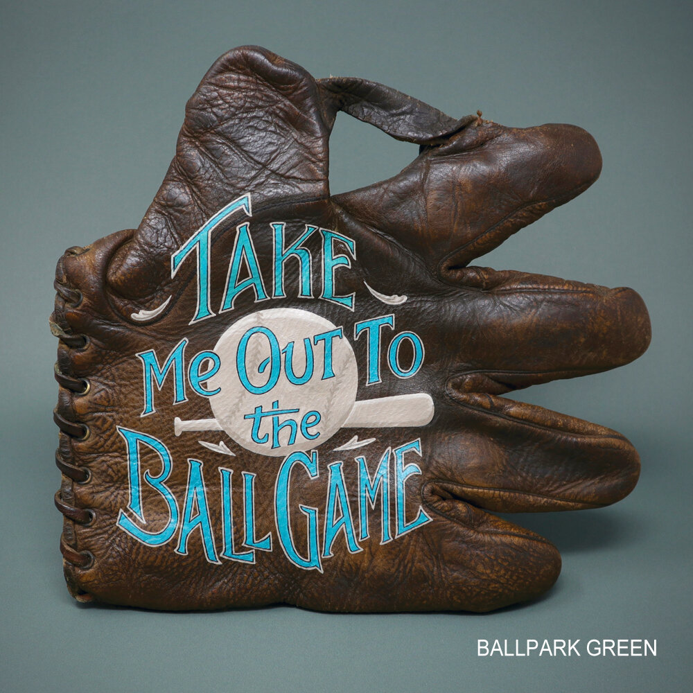 Sean-Kane-Take-Me-Out-To-The-Ball-Game-Glove-Art-Green-TypeOver-1000x.jpg