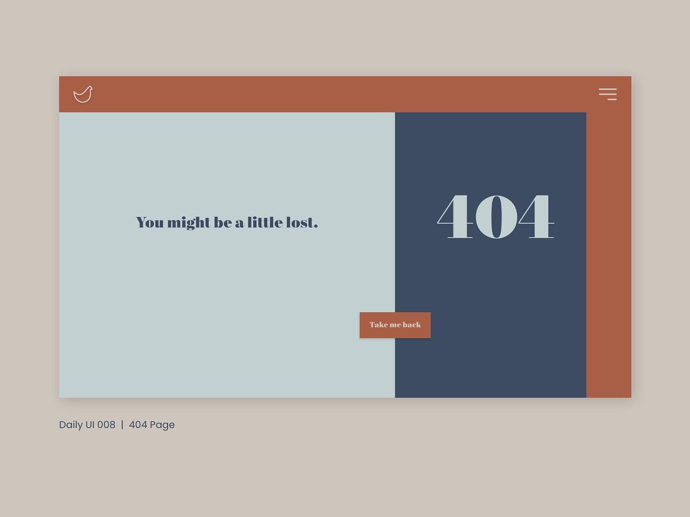 Daily UI 008, 404 page

#dailyui #ui #design #dailyui008 #404 #404error #error #muted #mutedcolors #madebylpoole