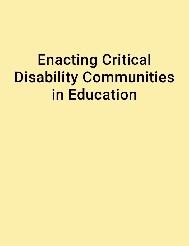 Enacting Critical Disability Communities