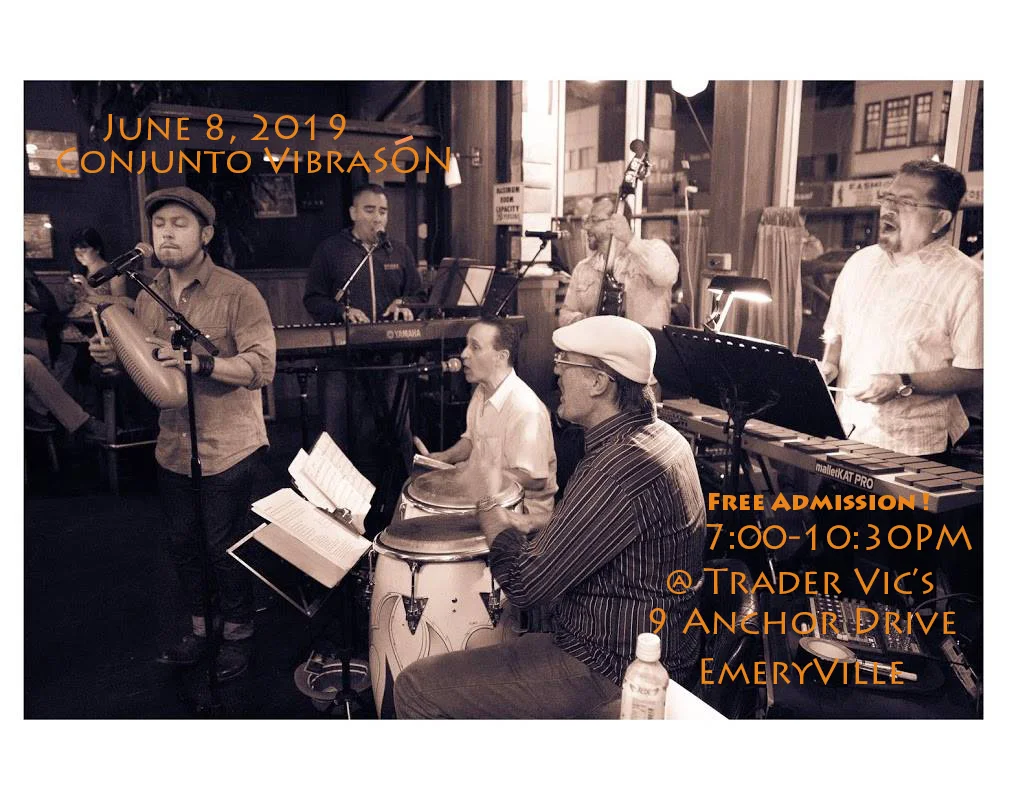 Conjunto VibraSON Live at Trader Vic’s in Emeryville, June 8