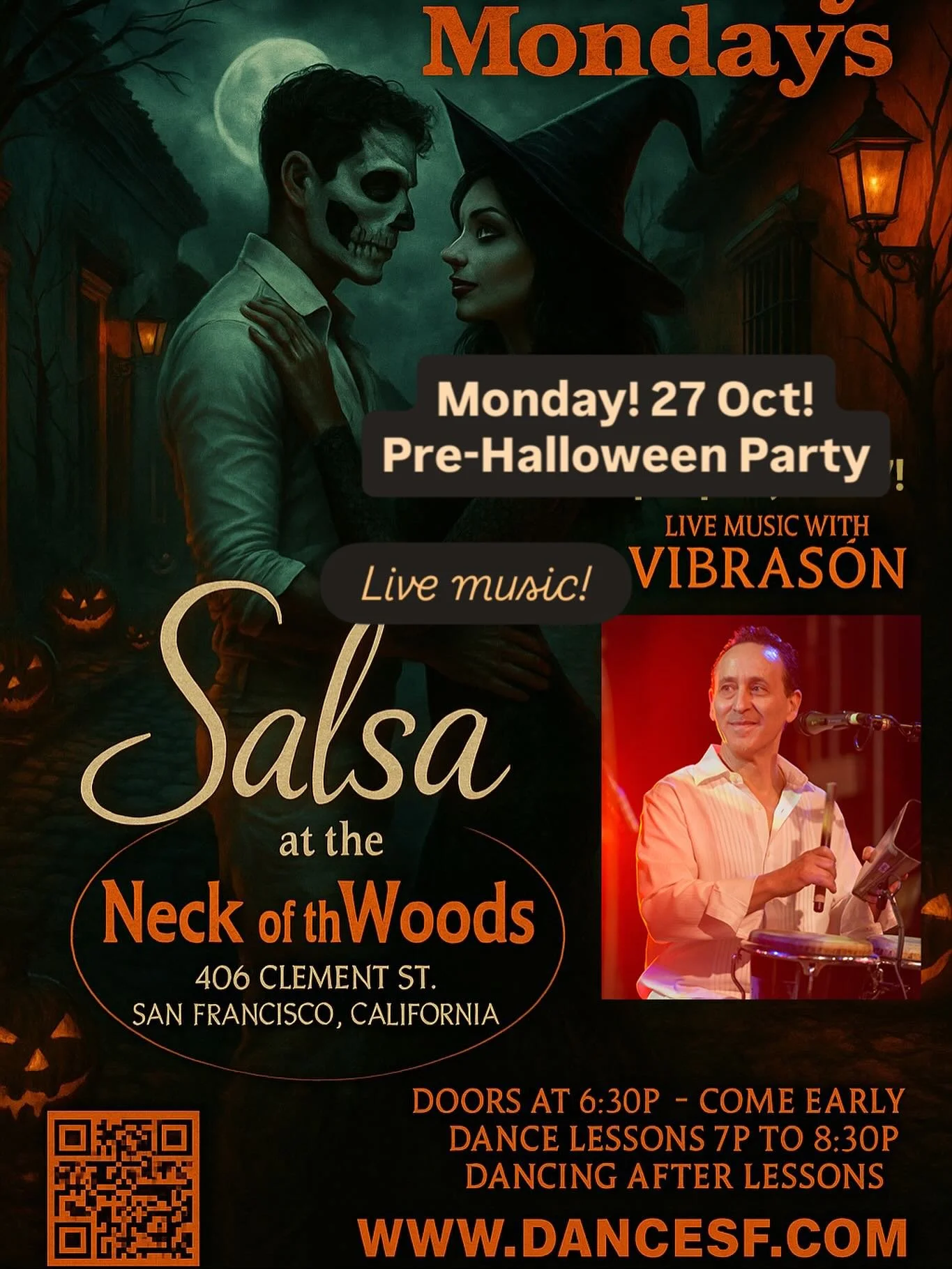 Join us at a special Halloween SalsaCraxy Mondays! VibraSON plays live after class!