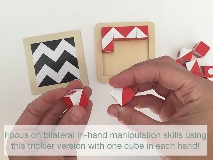 With one cube in each hand, you are required to refine those in-hand manipulation skills, which is trickier on the fingers. At the same time, you are using both hands simultaneously, but performing different movements. This requires bilateral coordination, as well as saccadic eye movements to go back and forth between the two cubes, the tray, and the challenge card. This is a good one to warm up for cursive practice!