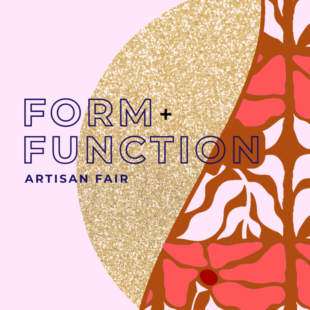 Form + Function Artisan Fair