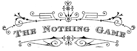 The Nothing Game