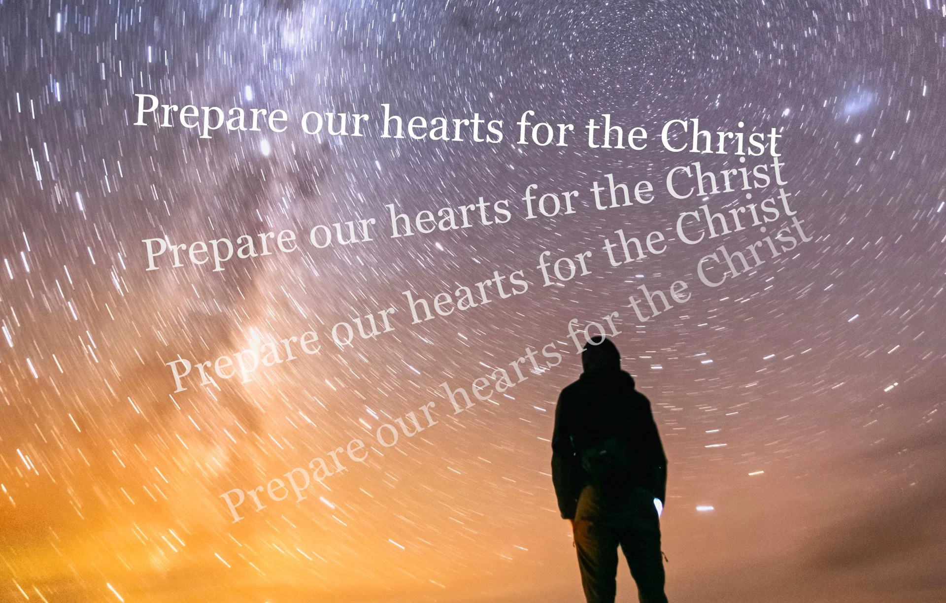 Prepare our hearts