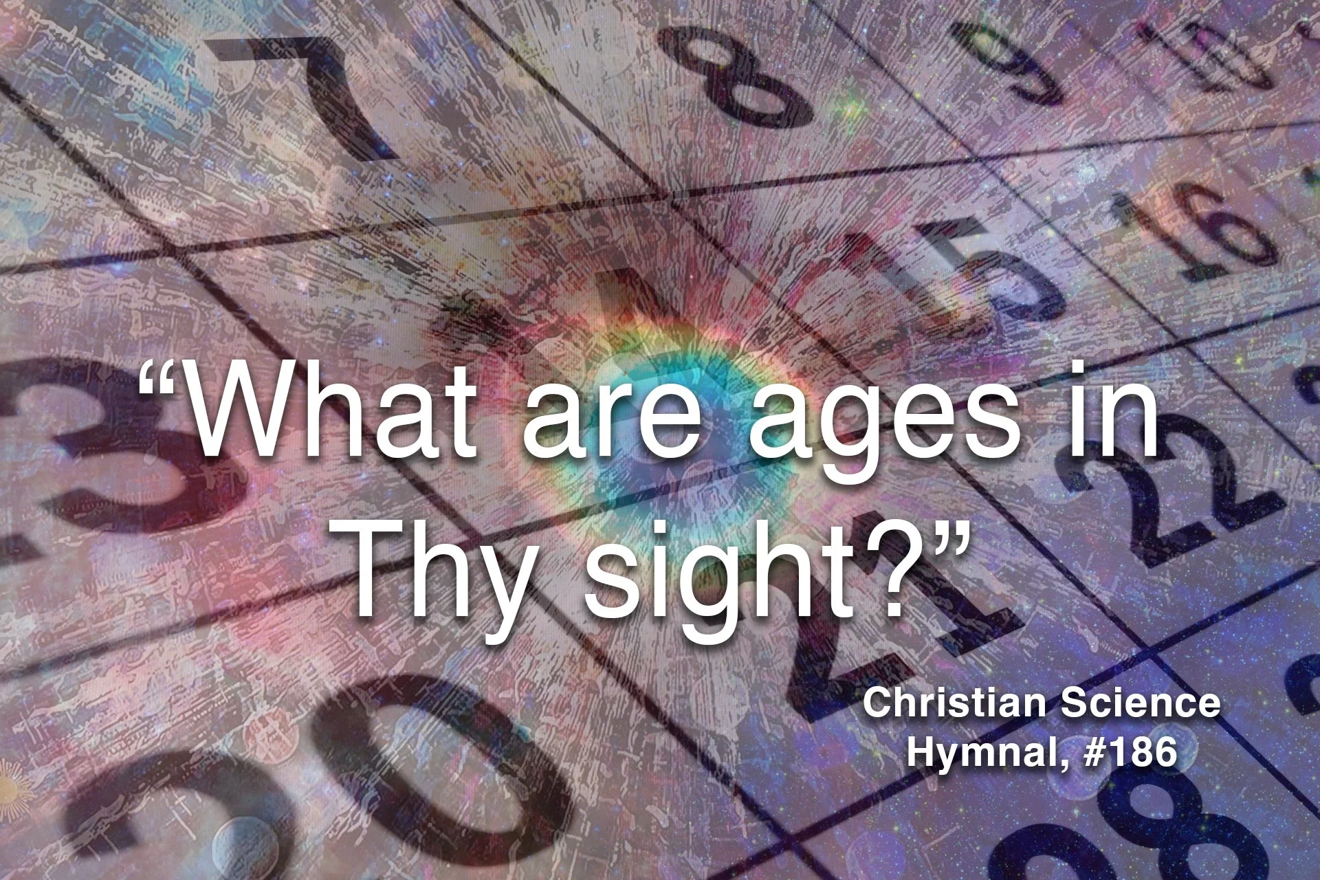 "What are ages in Thy sight?"