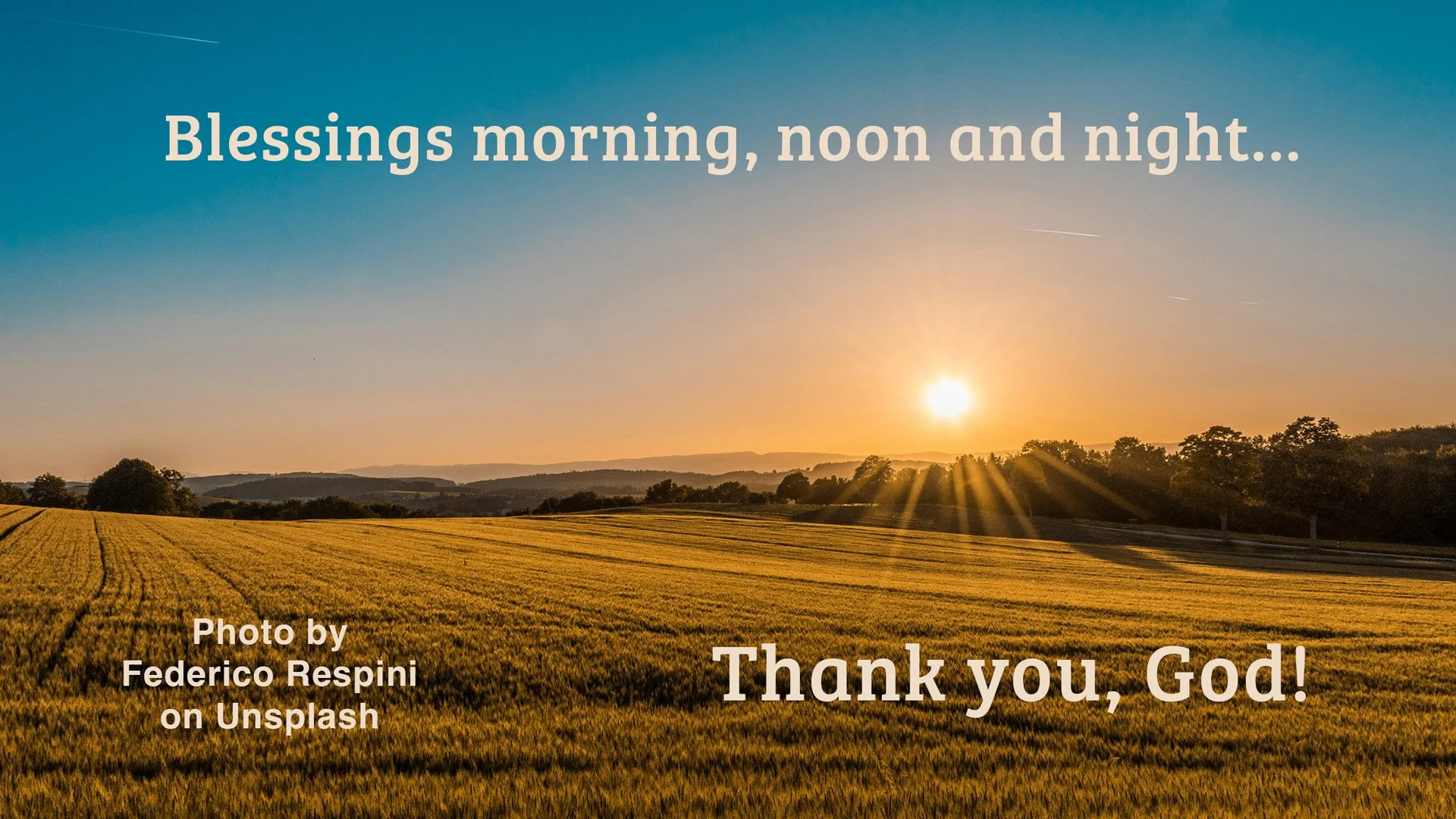 Morning, noon, and night