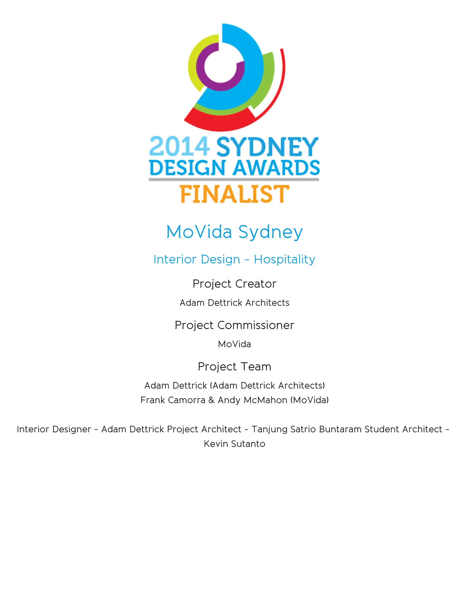 Movida Sydney is a finalist in the 2014 Sydney Design Awards. 