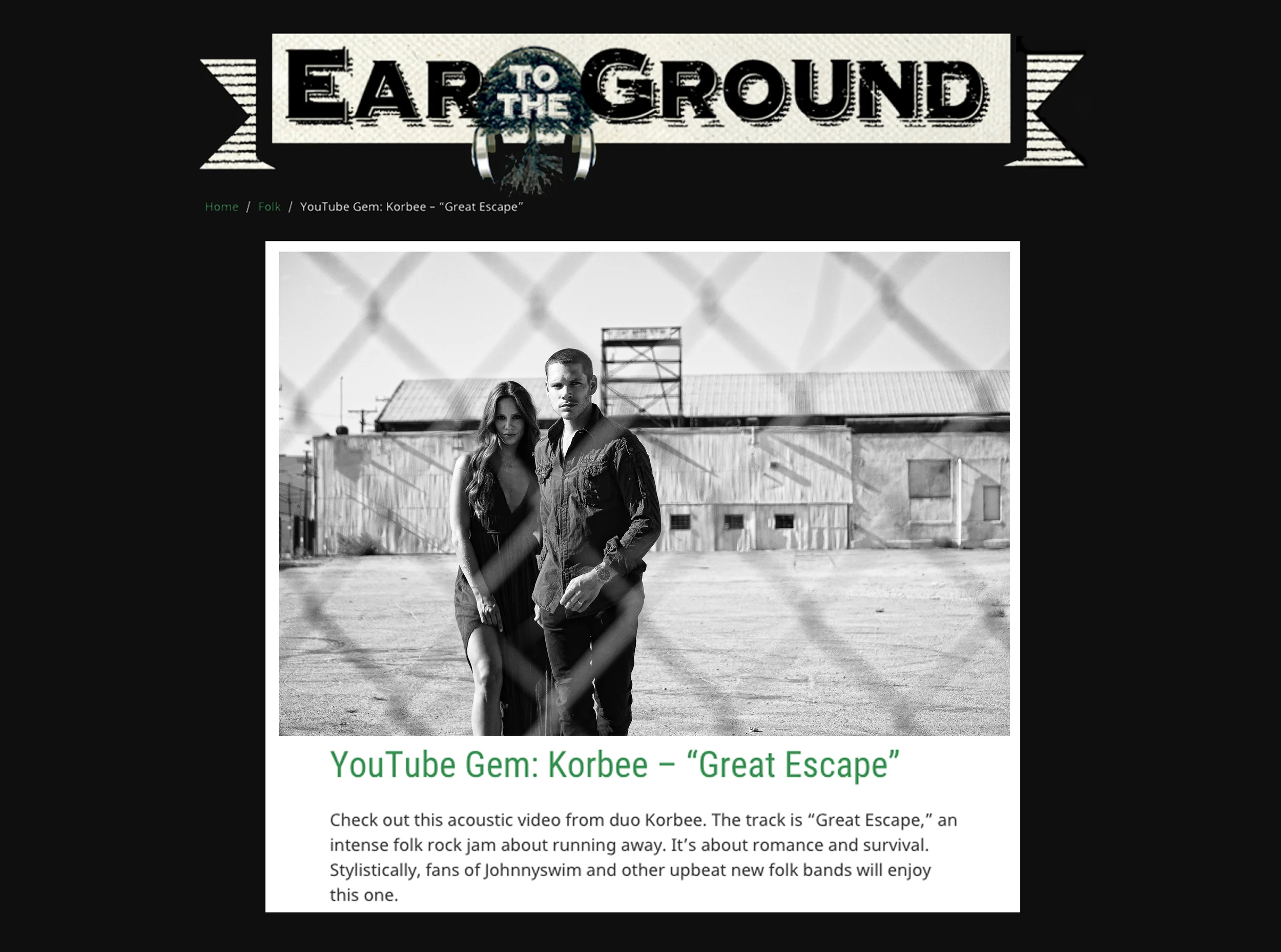Ear To The Ground Features "Great Escape (Acoustic)" as a "Youtube Gem"