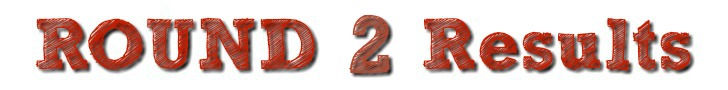 FOR THE WINNERS OF ROUND 2 (Scroll down)