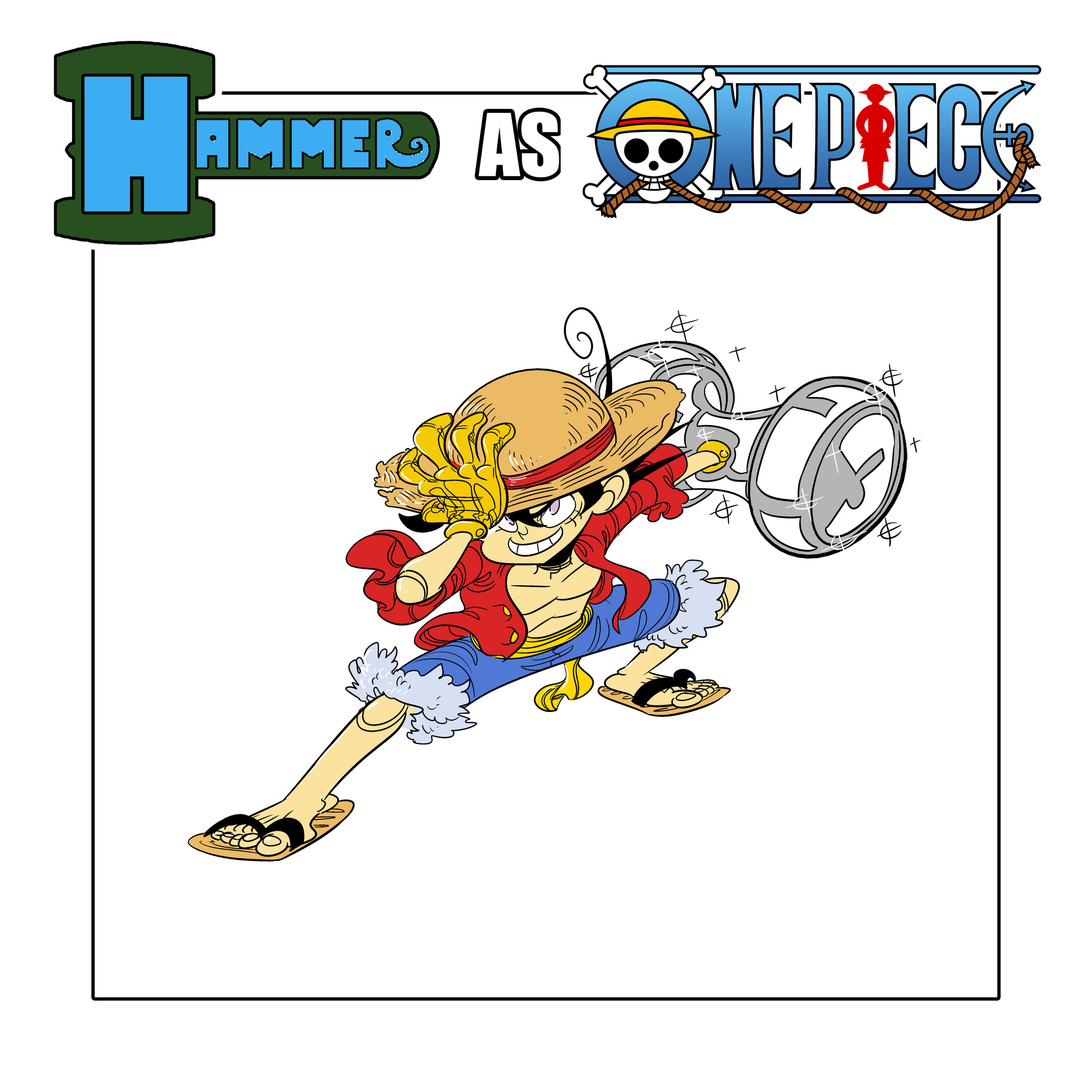 HAMMER AS LUFFY.jpg