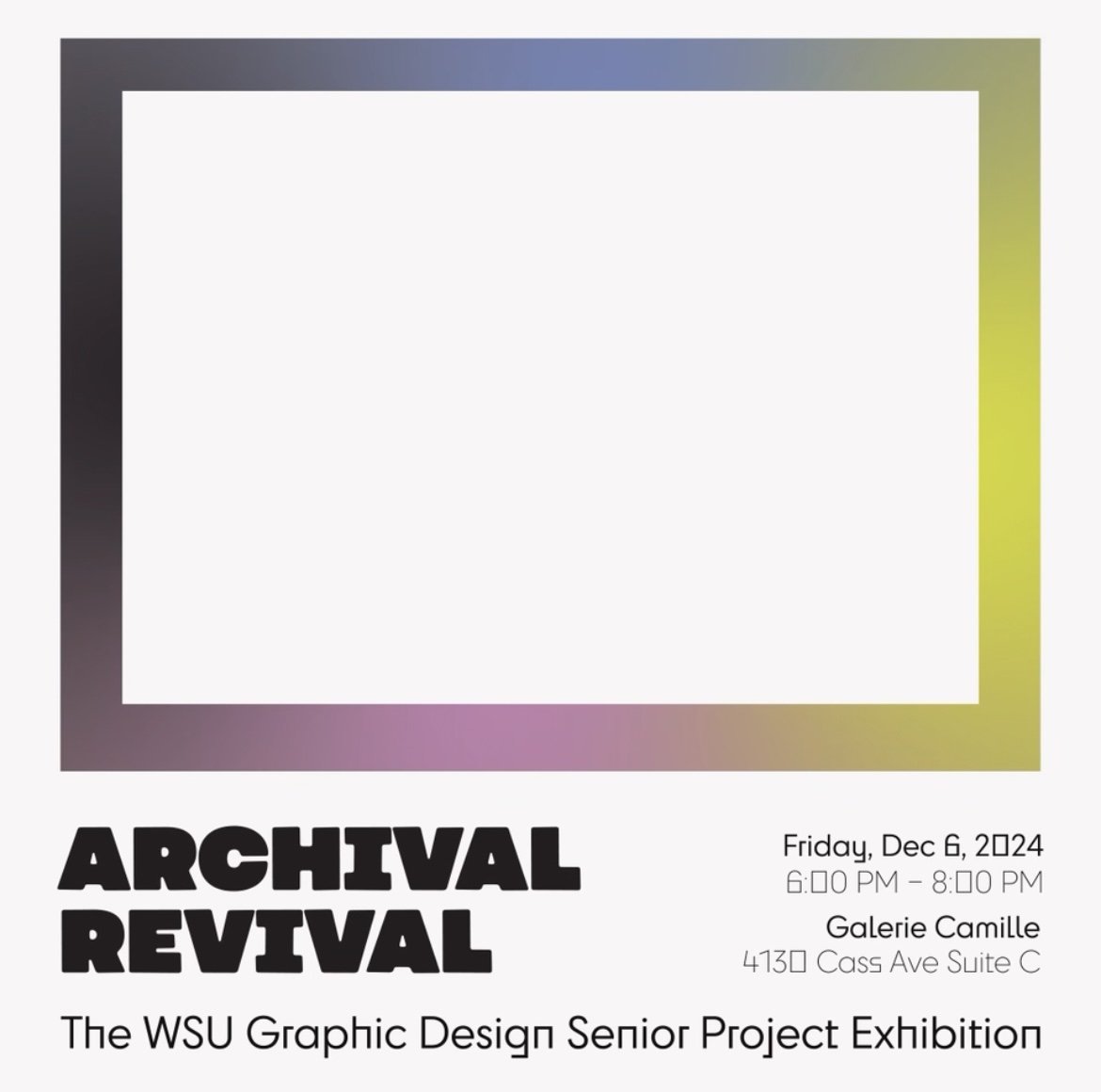 ARCHIVAL REVIVAL- The WSU Graphic Design Senior Project Exhibition