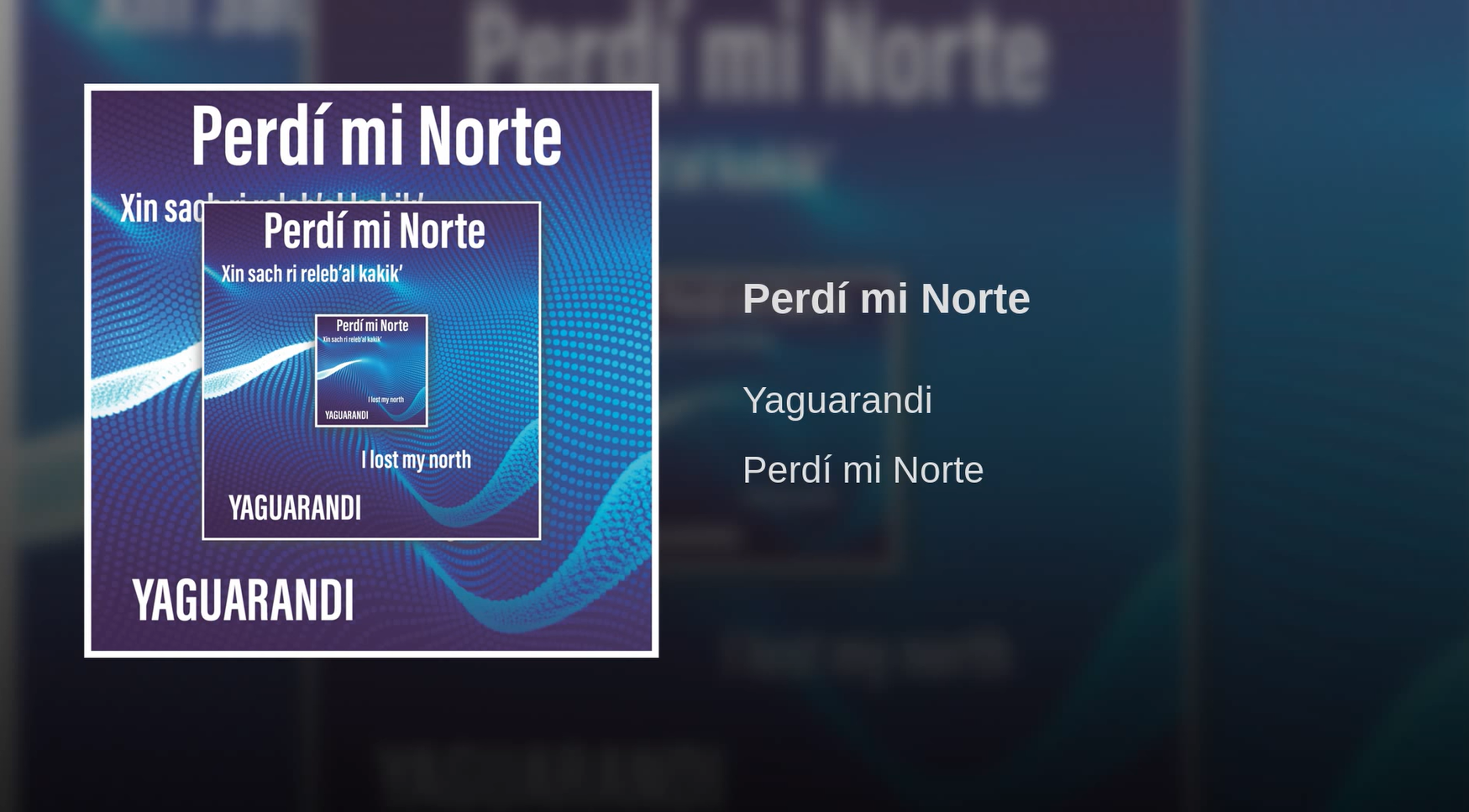 Yaguarandi - Perdi mi Norte