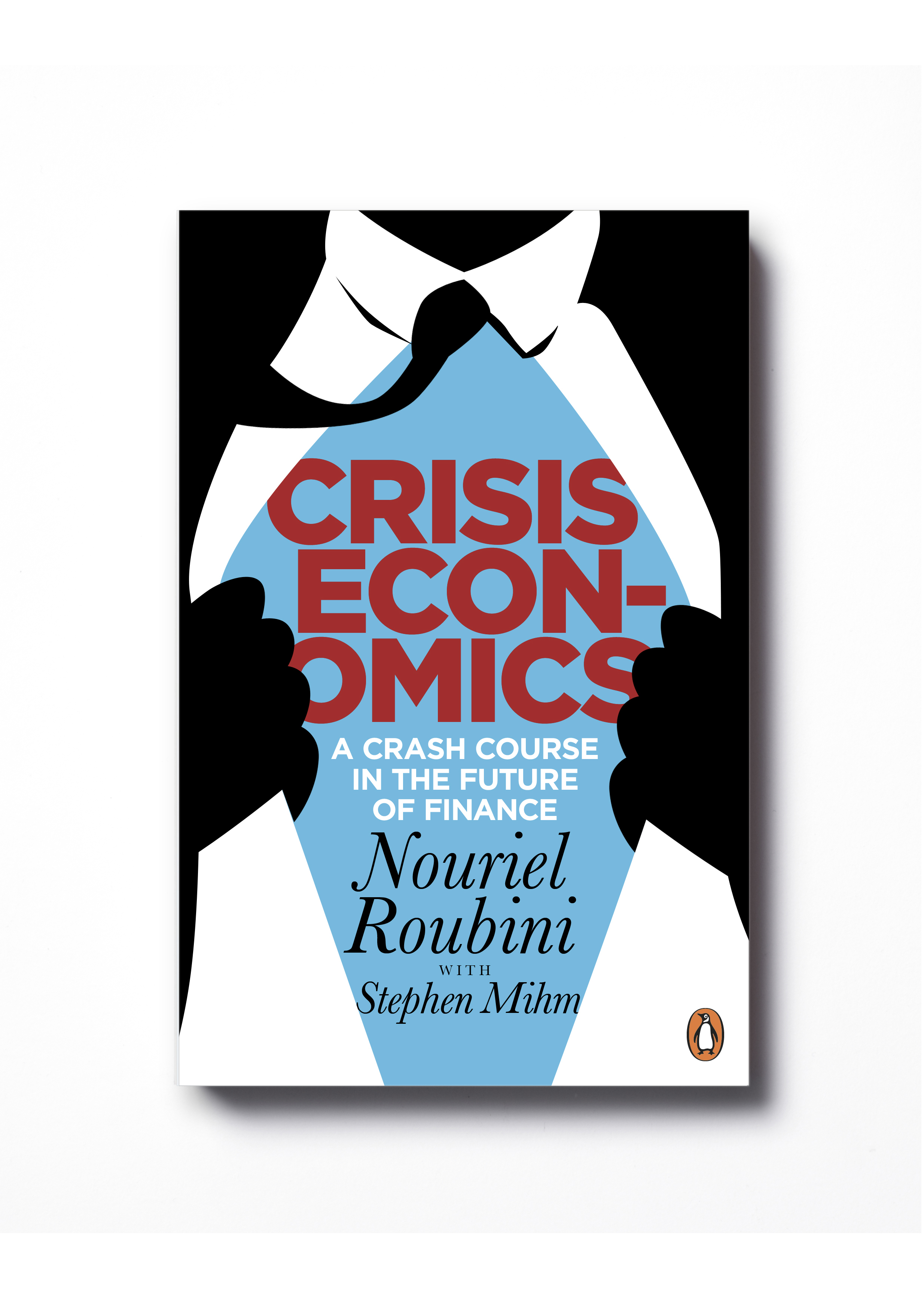  Crisis Economics by Nouriel Roubin - Design: Jim Stoddart  