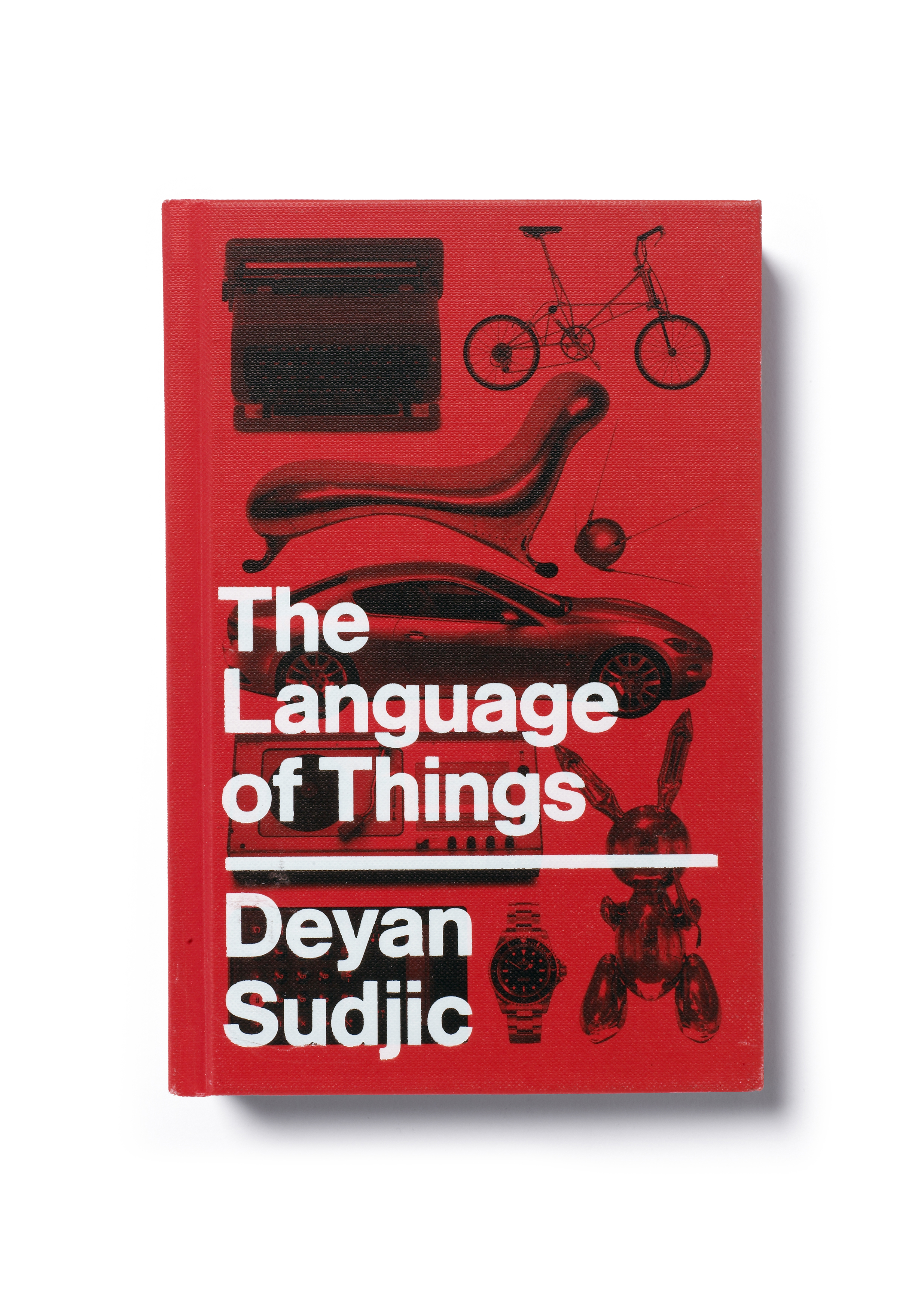The Language of Things by Deyan Sudjic - Art Direction: Jim Stoddart Design: Yes Studio 