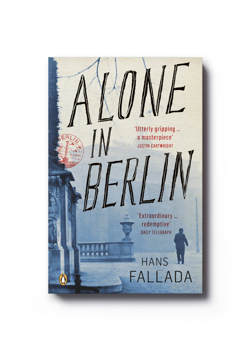 Alone in Berlin by Hans Fallada - Art Direction: Jim Stoddart Design: Gray318 