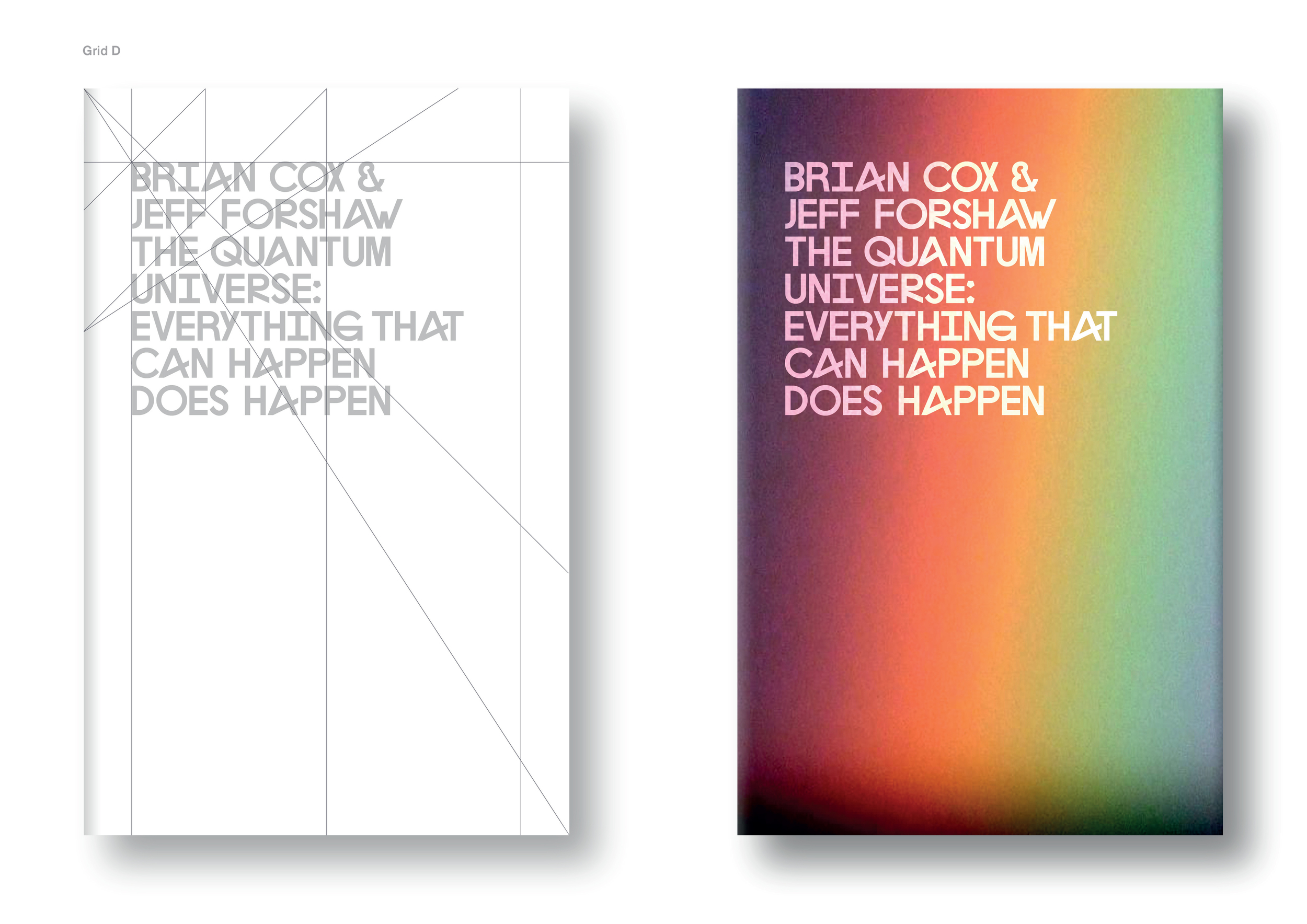 The Quantum Universe by Brian Cox & Jeff Forshaw (hardback edition) - Art Direction: Peter Saville Design: Jim Stoddart Photograph: Tina Negas 