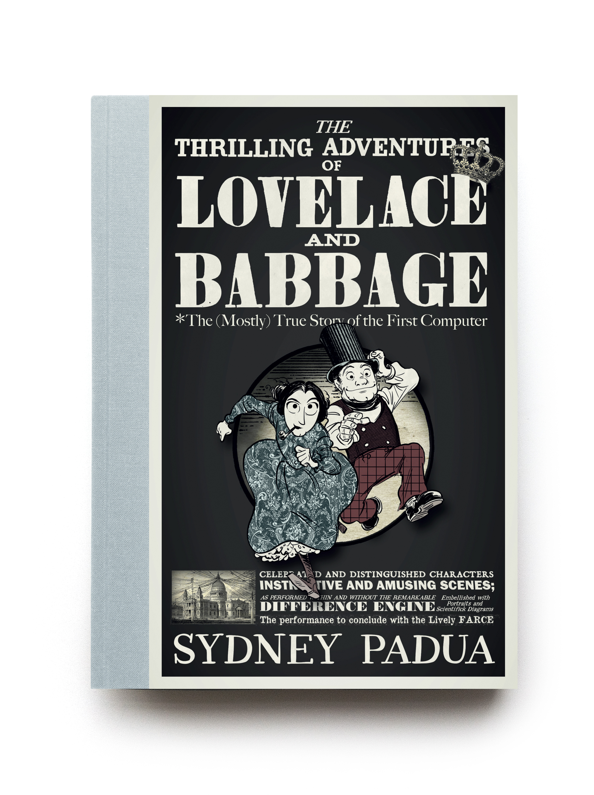 Lovelace & Babbage by Sydney Padua - Design: Jim Stoddart