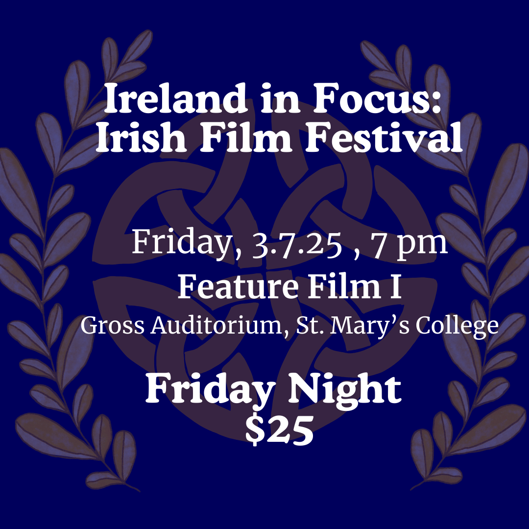 Omaha Irish Film Festival, Friday, 3.7.25