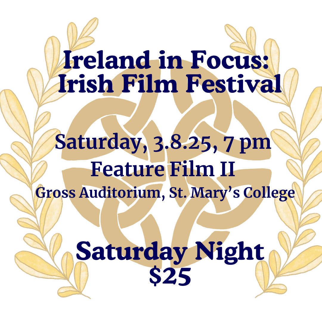 Omaha Irish Film Festival Part II, Saturday, 3.8.25