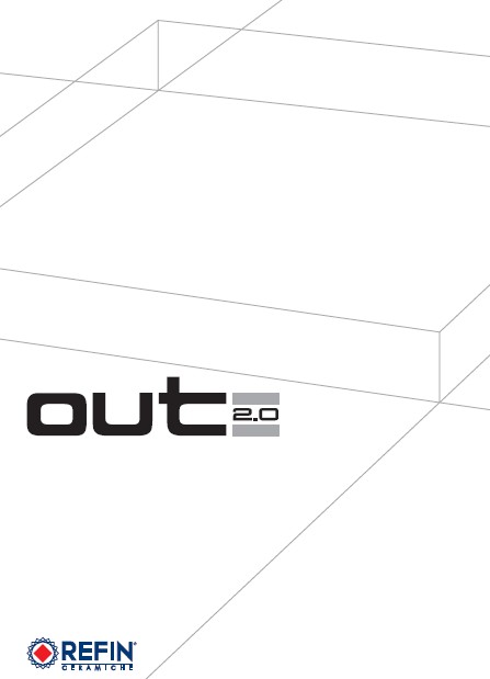 OUT 2.0 by Refin, Italy