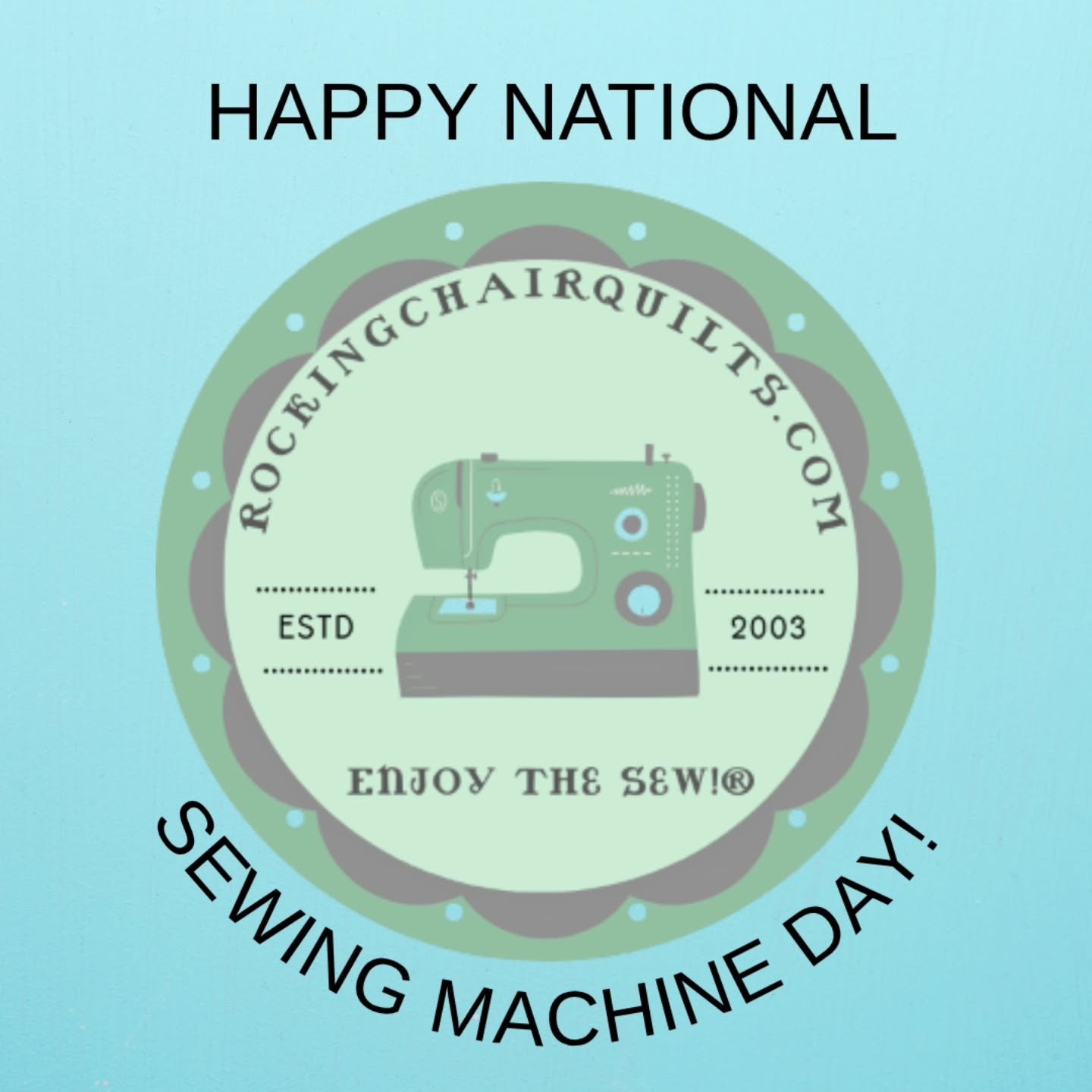#livingonthequiltededgeoflife #sewlikethewind #rockingchairquilts #enjoythesew #nationalsewingmachineday