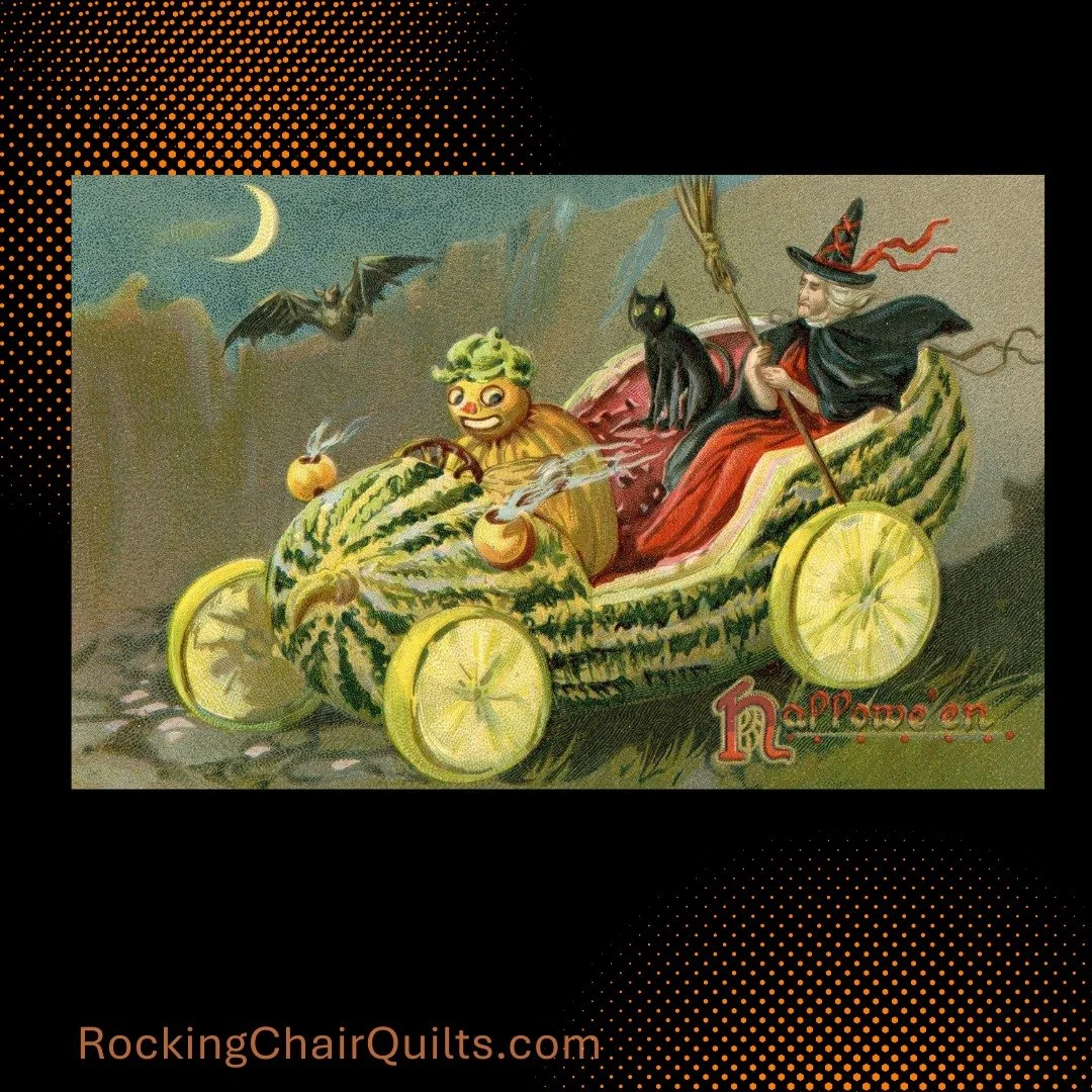 #vintagepostcard #watermeloncar #SpookySeason #halloween #enjoythesew #rockingchairquilts
