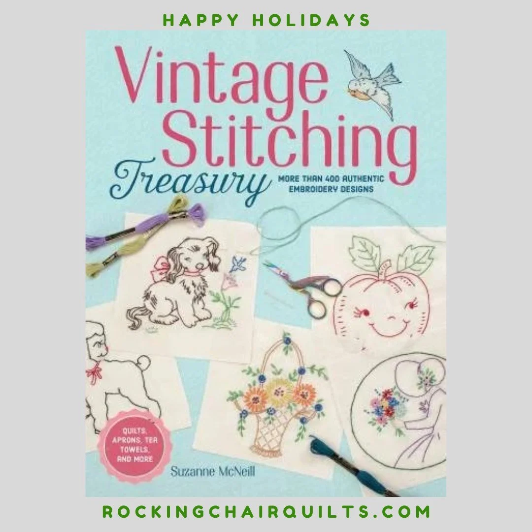 Back in stock at @rockingchairquilts by request: Vintage Stitching Treasury Book!
 Suzanne McNeill shows how to use vintage embroidery to add a nostalgic touch to anything you sew. Throughout the years women have decorated their world by stitching ar