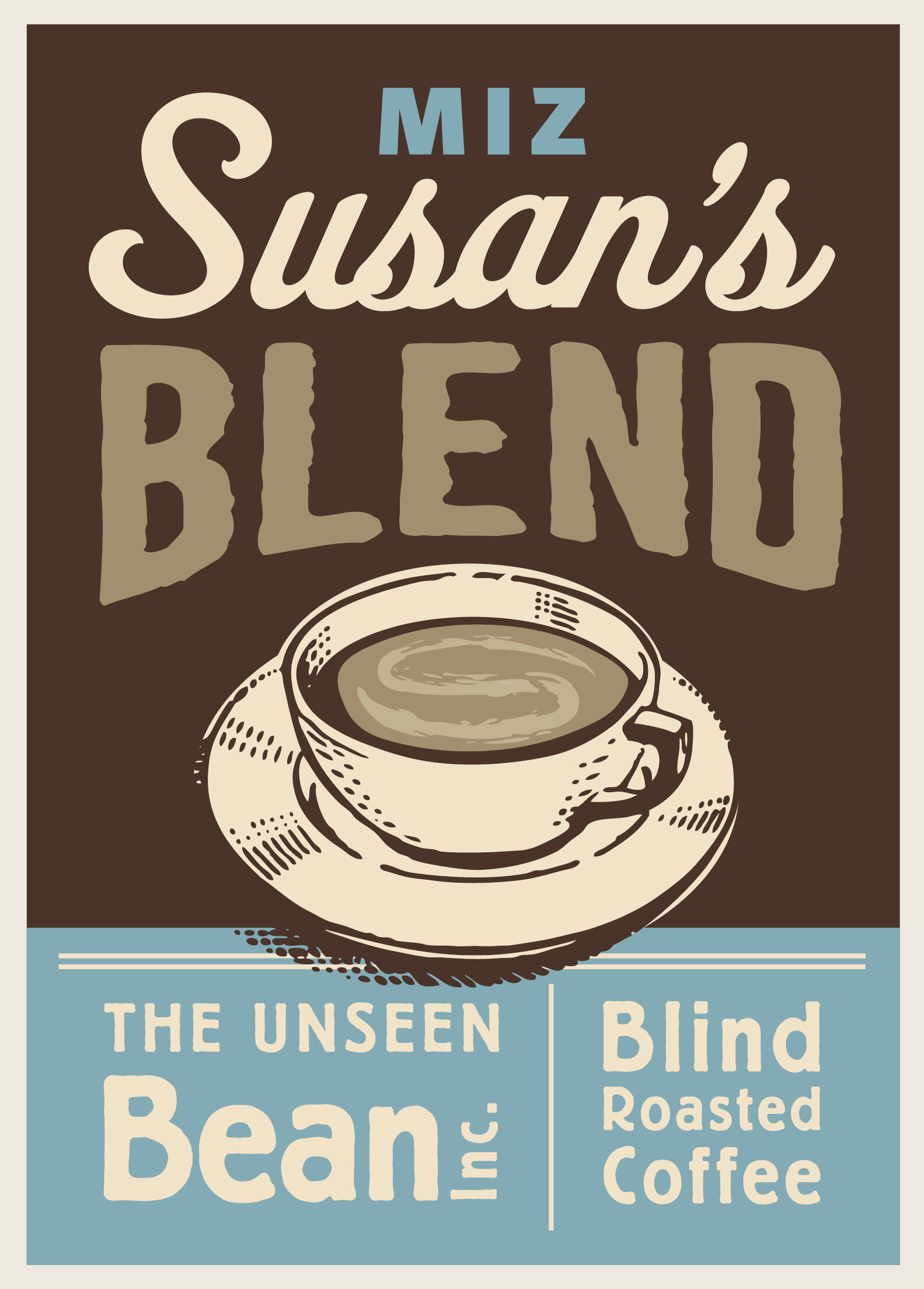 Miz Susan S Blend Espresso Roast The Unseen Bean