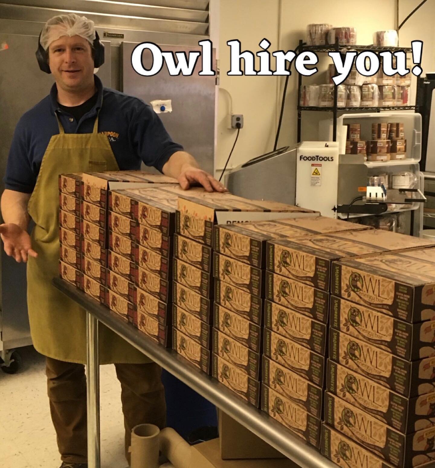We&rsquo;re looking for one more baker&rsquo;s assistant at our facility in Brattleboro, VT.  Mon-Thur 10am-4pm.  Must be 18 or older.  Learn more here: Jobs &mdash; O.W.L. Energy Bar (owlenergybar.com) and fill out an application online: 
https://do