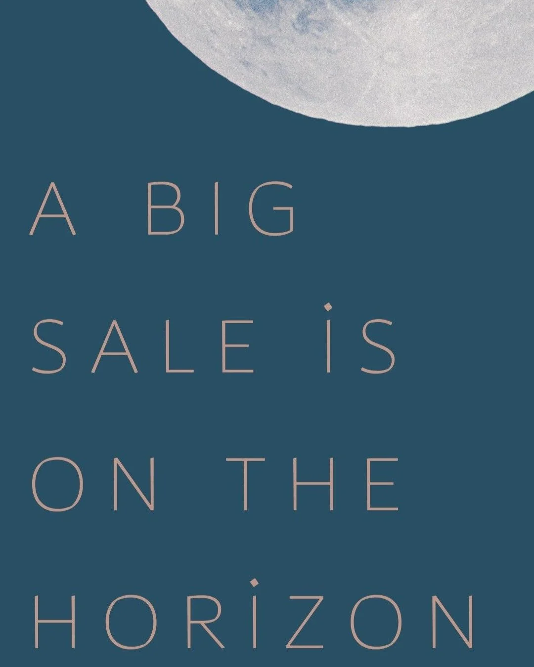 Hey there Friends,
We don&rsquo;t usually keep secrets from you&hellip; but this one is worth the suspense.

Let&rsquo;s just say we&rsquo;ve been planning something huge.
Like&hellip; once in a blue moon huge.
Like&hellip; &ldquo;mark your calendar&