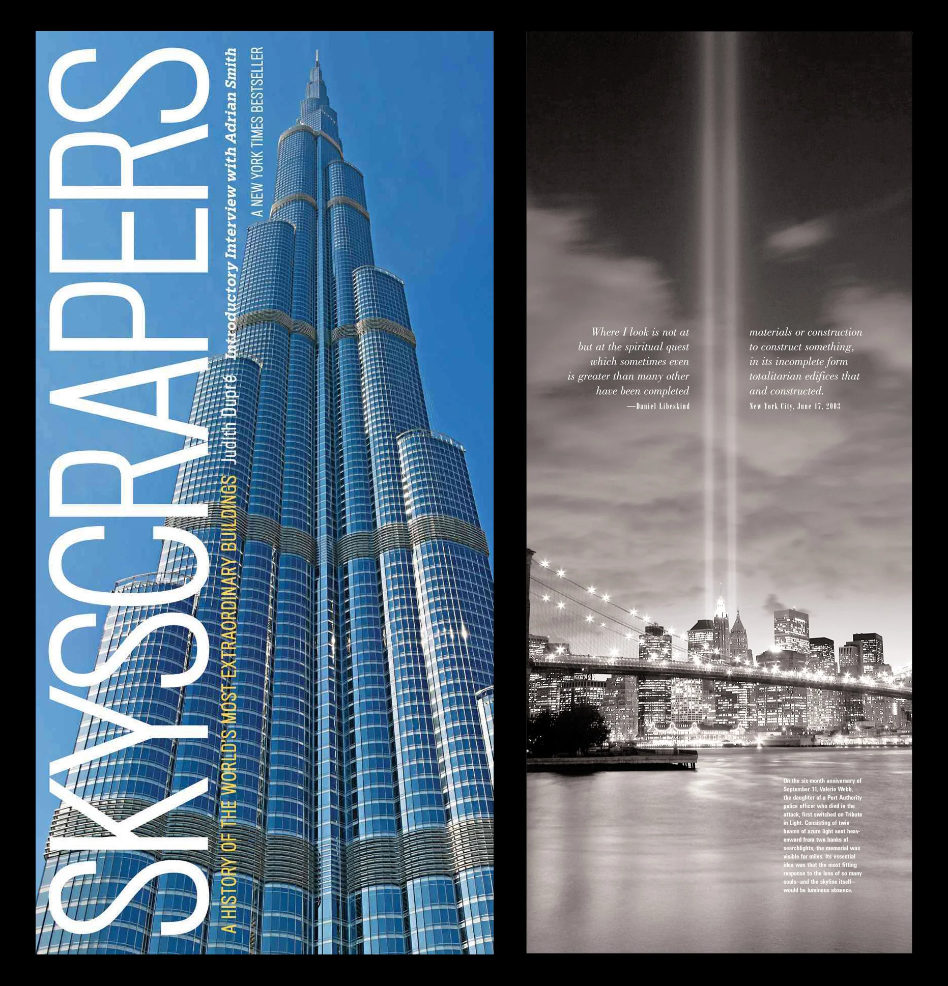 Skyscrapers: A History of the World's Most Extraordinary Buildings . By Judith Dupre. Full page photo of the 9/11 Tribute in Light Memorial.