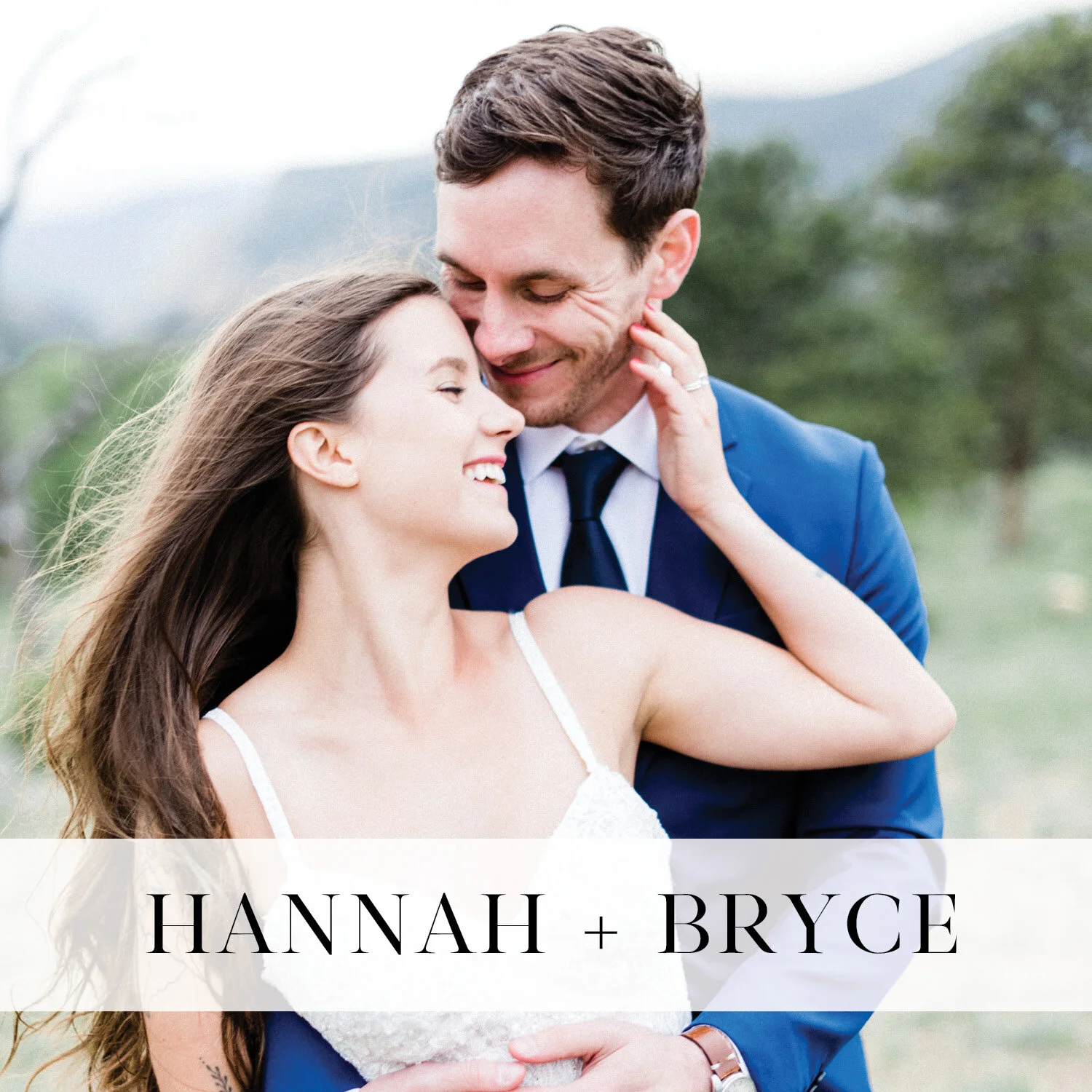 HANNAH + BRYCE