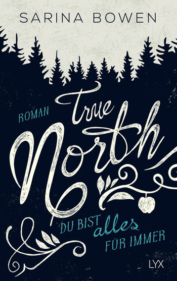 True North Du bist alles für immer